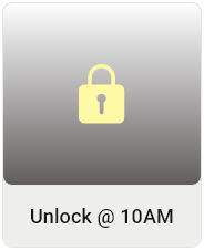 Unlock at 10 AM