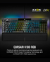 Corsair K100 RGB Optical-Mechanical Gaming Keyboard | Corsair OPX Switch (CH-912A01A-NA) - Black