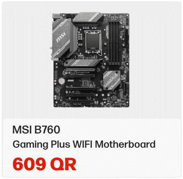 MSI B760 Gaming Plus WIFI Motherboard In Qatar